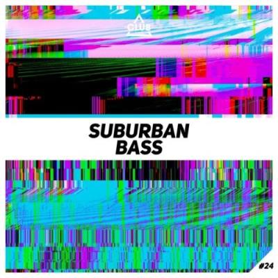 VA - Suburban Bass, Vol. 24 (2022) (B & Daniel Levak - Rolling on Fleek (Original Mix) [05:54])
