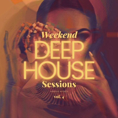 VA - Deep-House Weekend Sessions, Vol. 4 (2022) (MP3)
