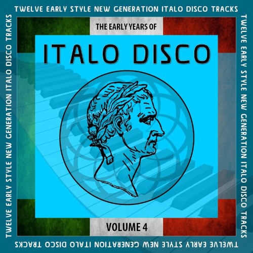 VA - The Early Years of Italo Disco, Vol. 4 (2022) (MP3)
