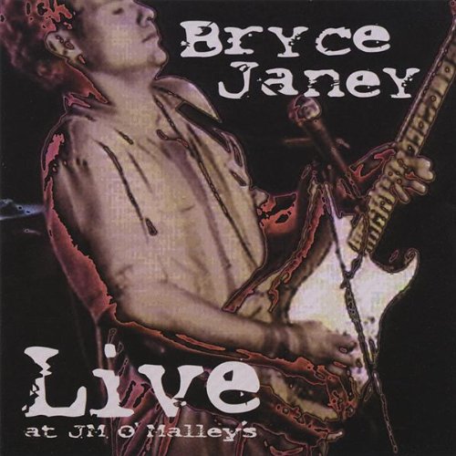 Bryce Janey - Live at J.M. O'malleys (2007)