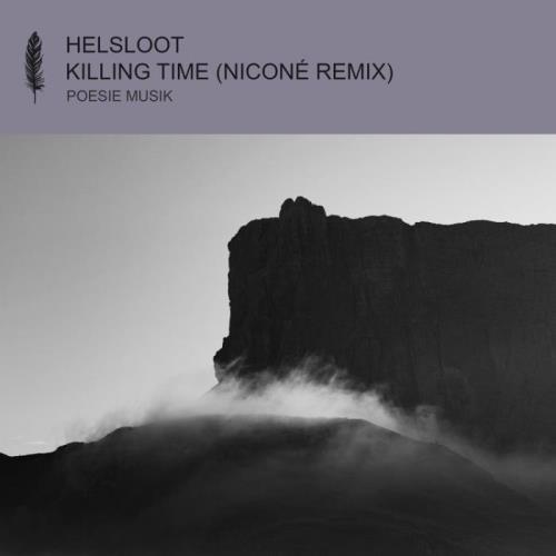 VA - Helsloot ft Boy Wolf - Killing Time (Nicone Remix) (2022) (MP3)