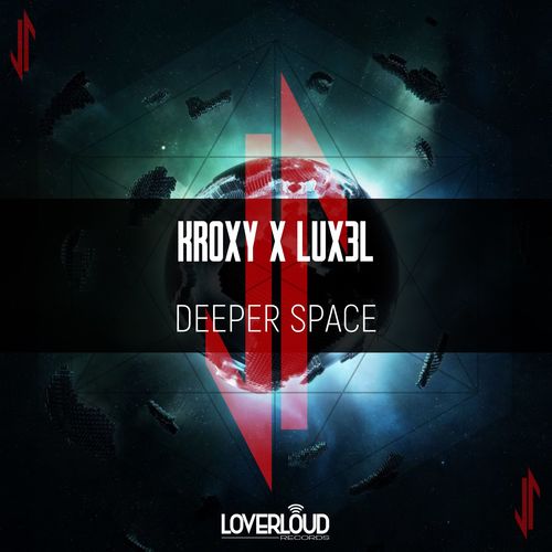 Kroxy & LUX3L - Deeper Space (2022)