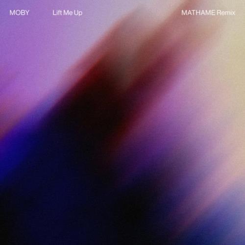 VA - Moby - Lift Me Up (Mathame Remix) (2022) (MP3)