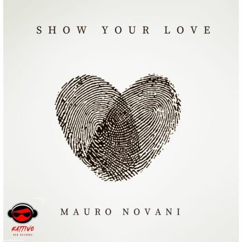 VA - Mauro Novani - Show Your Love (2022) (MP3)