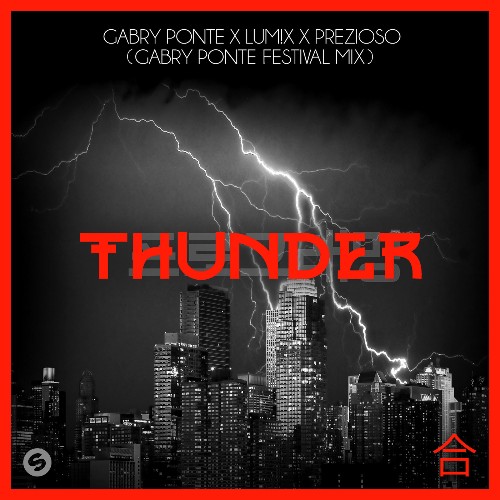 VA | Gabry Ponte x Prezioso x LUM!X - Thunder (Gabry Ponte Extended Festival Mix) (2022) MP3