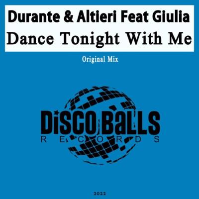 VA - Durante & Altieri ft Giulia - Dance Tonight With Me (2022) (MP3)
