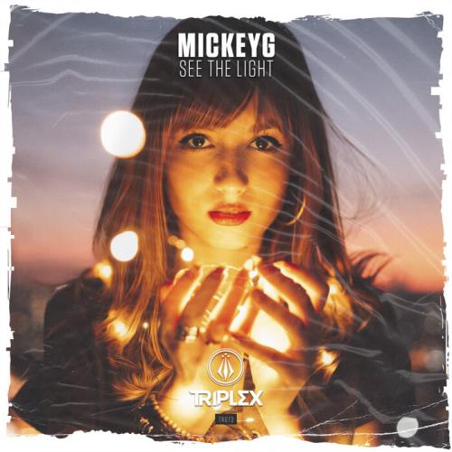 MickeyG - See The Light (2022)