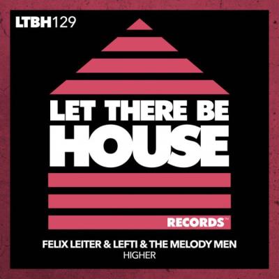 VA - Felix Leiter & Lefti & The Melody Men - Higher (2022) (MP3)