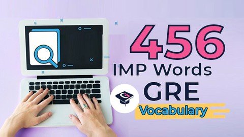 English Vocabulary - GRE Verbal Prep (Most asked 456 GRE Words)