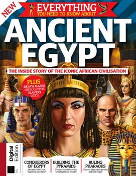 Everything You Need To Know About Ancient Egypt (2021)