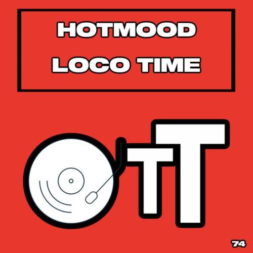 Hotmood - Loco Time (2022)