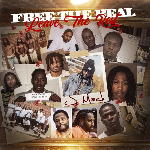VA - J Mack - Free The Real Leave The Rest (2022) (MP3)