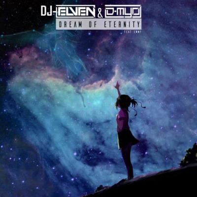 VA - DJ-Elven & D-myo - Dream Of Eternity (2022) (MP3)
