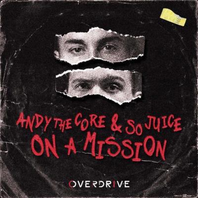 VA - Andy The Core & So Juice - On A Mission (2022) (MP3)