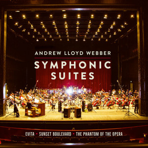Andrew Lloyd Webber - Symphonic Suites [HDtracks] (2021)