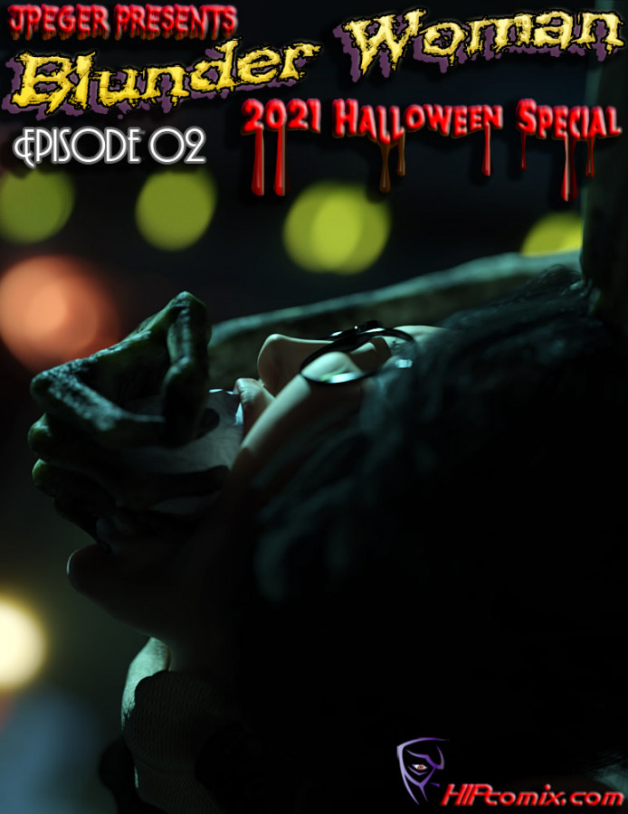 Blunder Woman – Halloween Special 2021 part 2