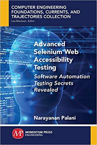Advanced Selenium Web Accessibility Testing Software Automation Testing Secrets Revealed