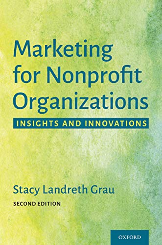 Marketing for Nonprofit Organizations Insights and Innovations, 2nd Edition
