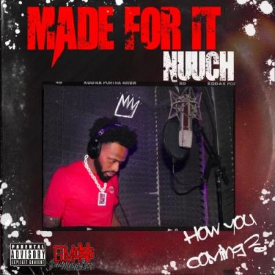 VA - Nuuch - Made For It (2022) (MP3)