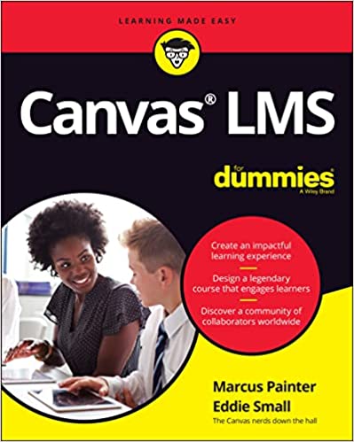Canvas LMS For Dummies (True PDF, EPUB)