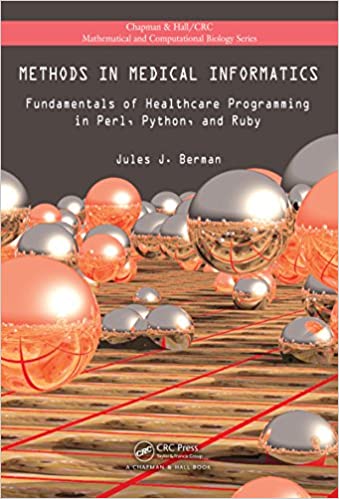 Methods in Medical Informatics Fundamentals of Healthcare Programming in Perl, Python, and Ruby