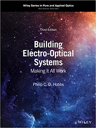 Building Electro-Optical Systems Making It All Work, 3rd Edition