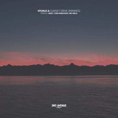 VA - Hyunji-A - Sunset Drive (Remixes) (2022) (MP3)