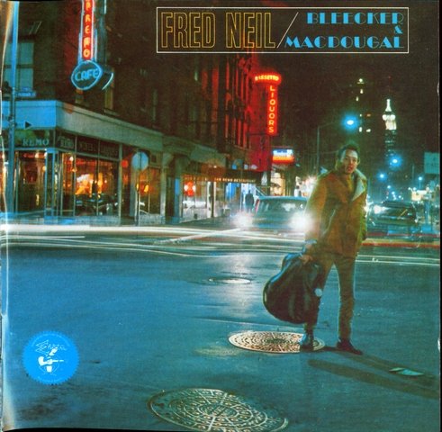 Fred Neil - Tear Down The Walls / Bleecker And MacDougal (1964-65) (2001) Lossless