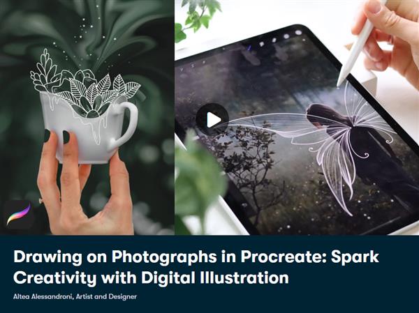 Drawing on Photographs in Procreate - Spark Creativity with Digital Illustration