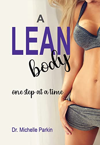 A Lean Body One step at a time