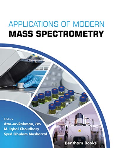 Applications of Modern Mass Spectrometry Volume 1