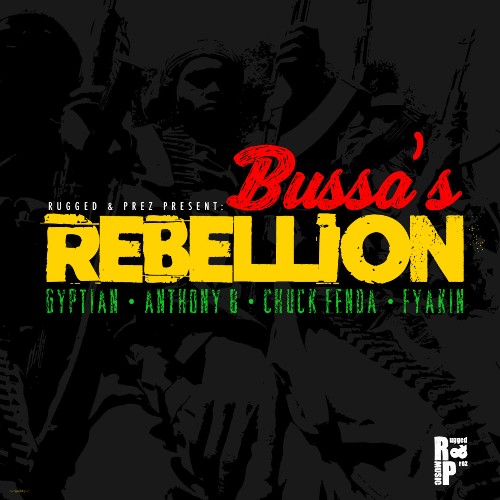 VA - Bussa's Rebellion Riddim (2022) (MP3)