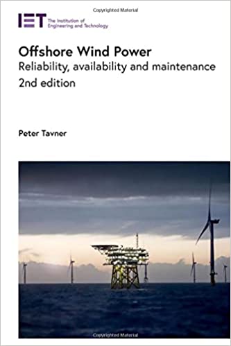 Offshore Wind Power Reliability, availability and maintenance (Energy Engineering) 2nd Edition