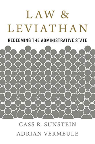 Law and Leviathan Redeeming the Administrative State