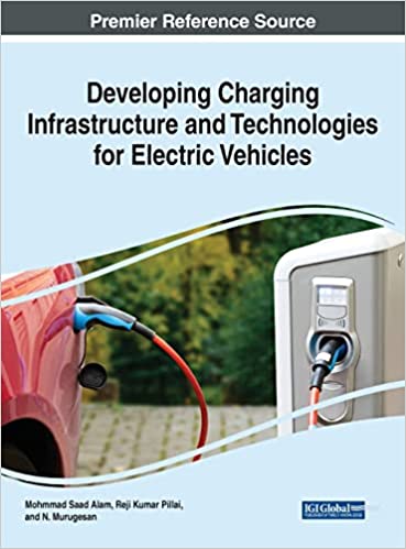Developing Charging Infrastructure and Technologies for Electric Vehicles
