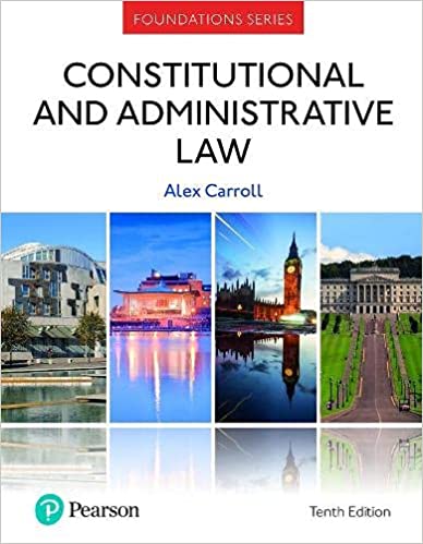 Constitutional and Administrative Law (Foundation Studies in Law Series), 10th Edition
