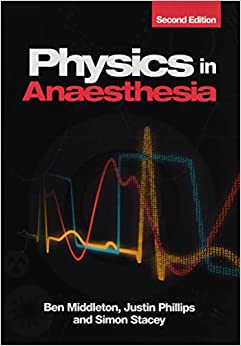 Physics in Anaesthesia, 2nd edition