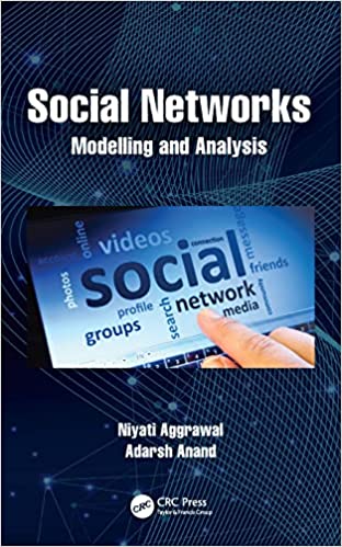 Social Networks Modelling and Analysis