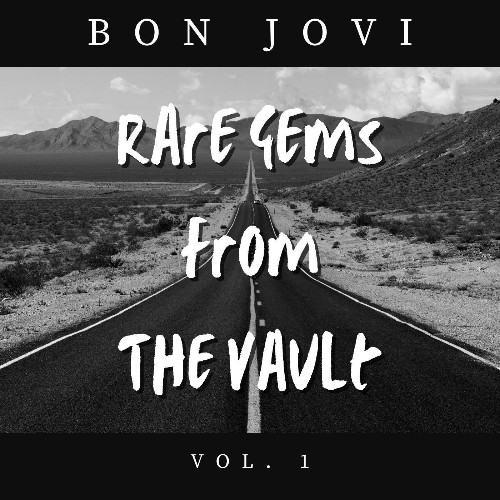 VA - Bon Jovi - Bon Jovi Rare Gems From The Vault Vol. 1 (2022) (MP3)