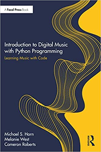 Introduction to Digital Music with Python Programming Learning Music with Code