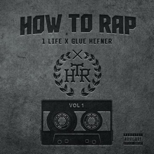 VA - 1life & Glue Hefner - How To Rap Vol. 1 (2021) (MP3)