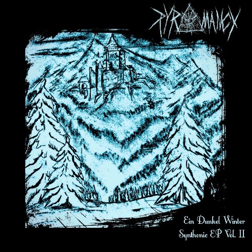 VA - Pyromancy - Ein Dunkel Winter: Synthonic EP Vol. II (2022) (MP3)