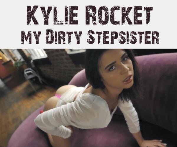 Kylie Rocket My Dirty Stepsister