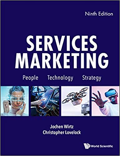 Services Marketing People, Technology, Strategy, 9th Edition