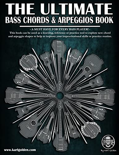 The Ultimate Bass Chords & Arpeggios Book Essential for every bass player!