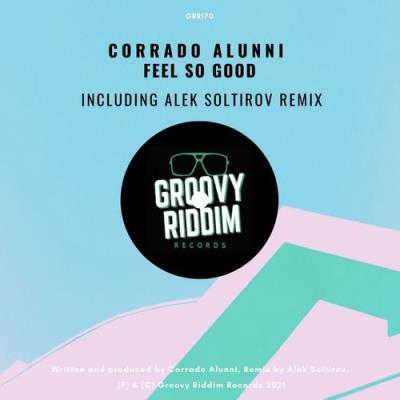 VA - Corrado Alunni - Feel So Good (2022) (MP3)