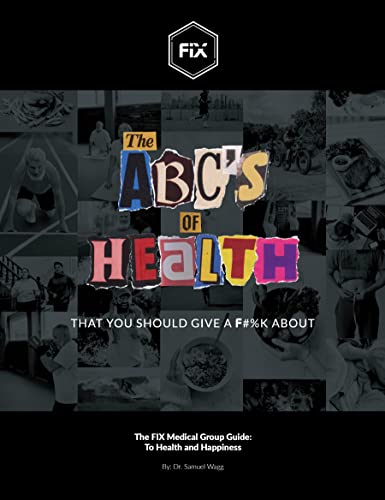 The ABC's of Health That You Should Give A F#%K About