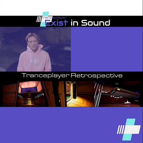 Tranceplayer Retrospective (2022)