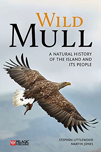 Wild Mull A Natural History of the Island and its People