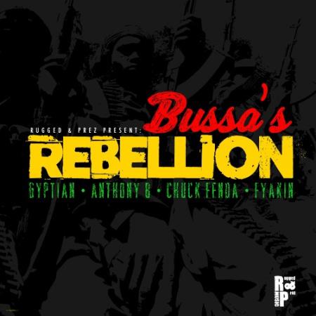 Bussa's Rebellion Riddim (2022)
